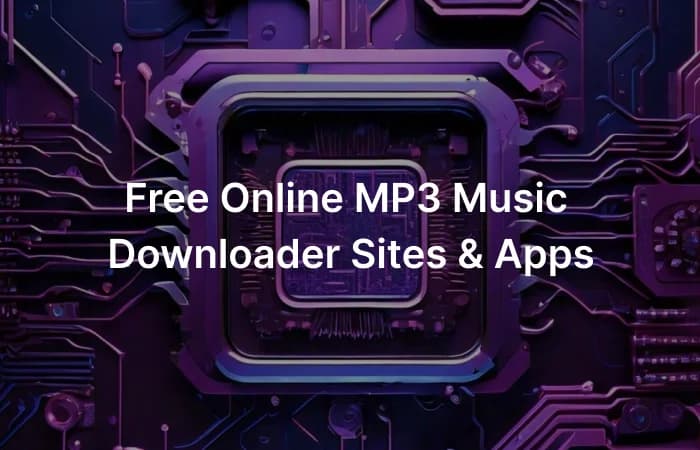 Free Online MP3 Music Downloader Sites & Apps (2024-LIST)